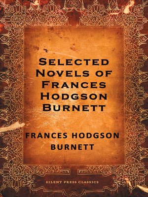 cover image of Selected Novels of Frances Hodgson Burnett
